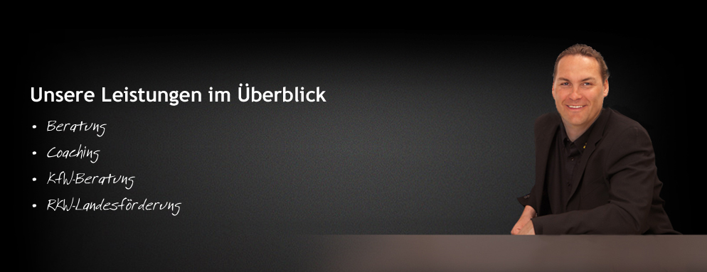 F&ouml;rderungsf&auml;hige Beratung - KfW  |  Gr&uuml;ndercoaching  |  Round Table  |  Turn-Around Beratung